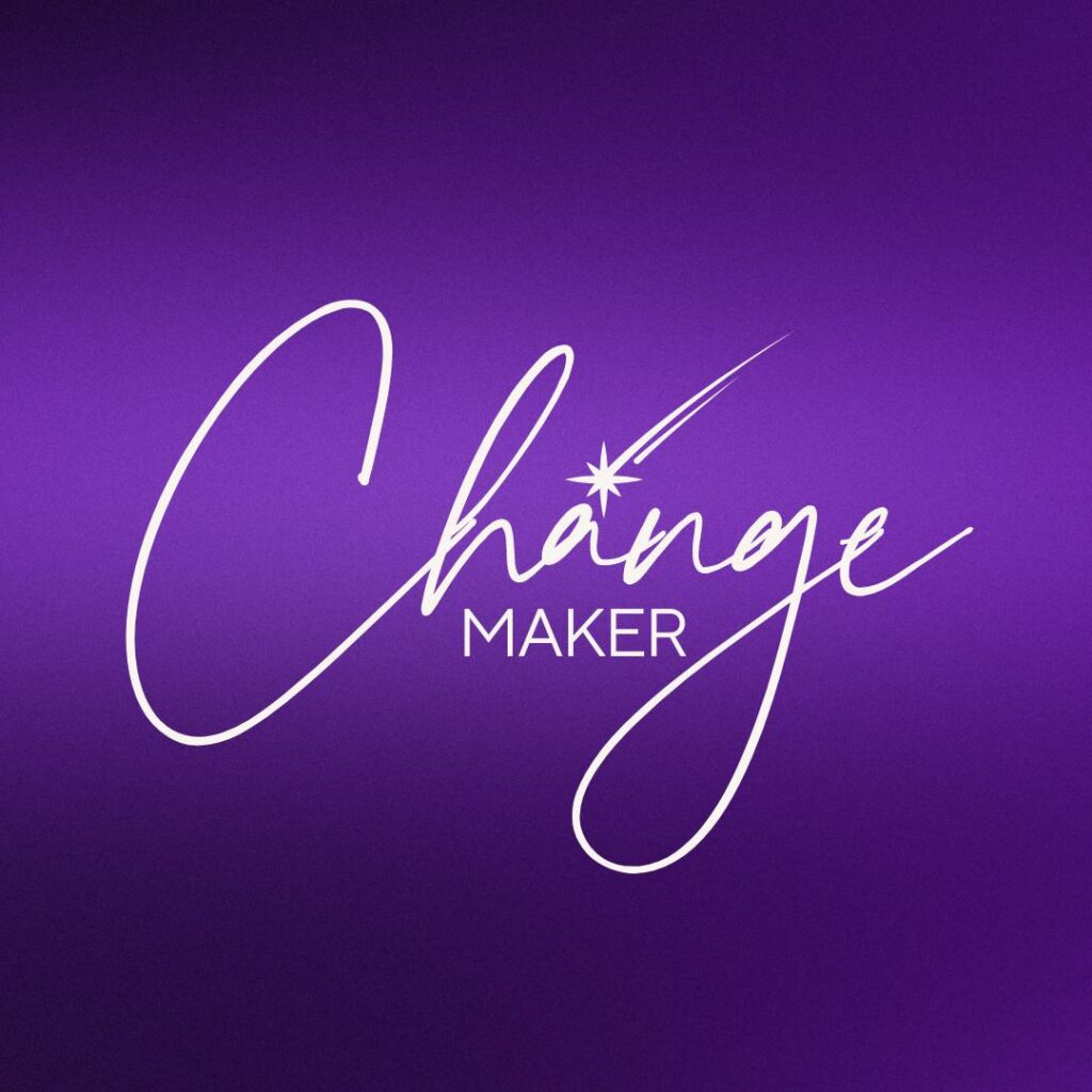 Change Maker Award